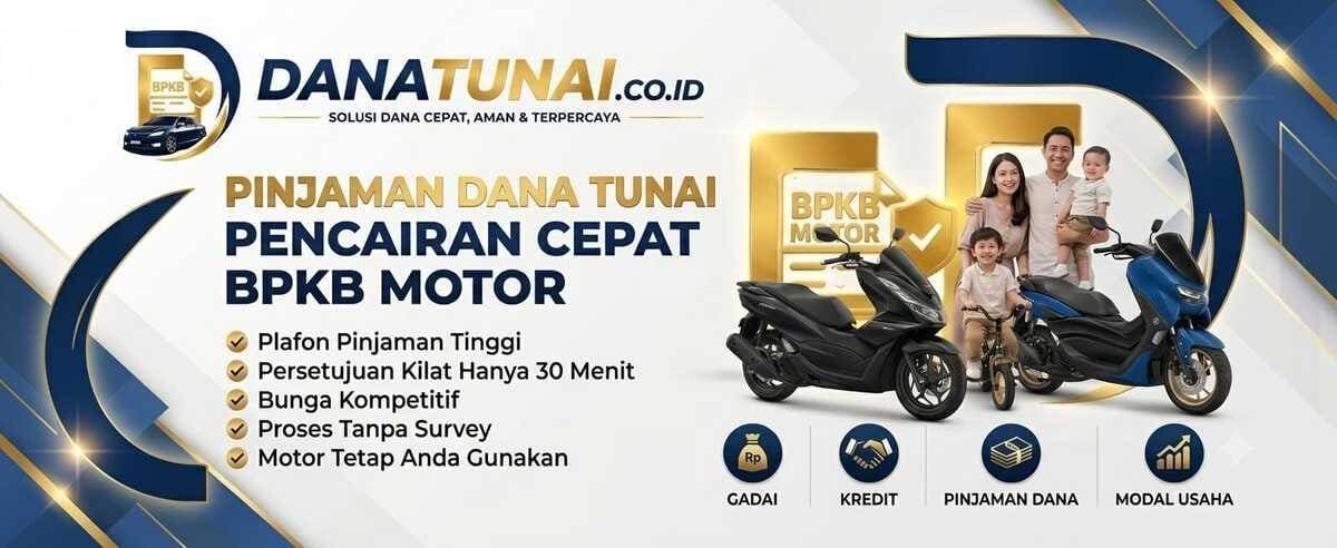 Gadai BPKB Motor Pinjaman dana tunai gadai BPKB Motor DanaTunai.co.id
